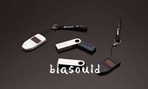biasould