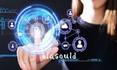 biasould